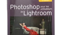 Comment utiliser Photoshop avec Lightroom, par Scott Kelby