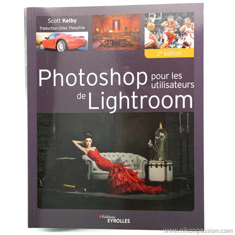 Comment utiliser Photoshop avec Lightroom, par Scott Kelby