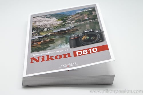 Photographier avec son Nikon D810, le guide par Vincent Lambert