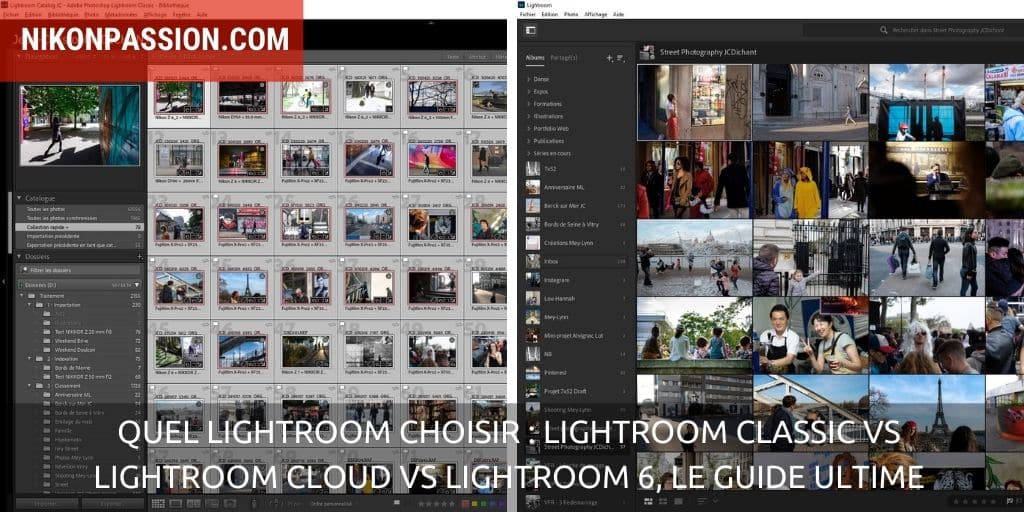 Quel Lightroom choisir : Lightroom Classic vs Lightroom Cloud vs Lightroom 6, le guide ultime