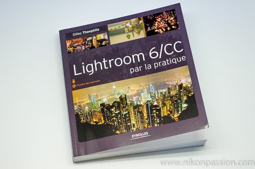 Lightroom 6 / CC par la pratique - 65 fiches pour apprendre à utiliser Lightroom