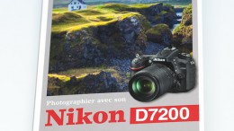 guide_nikon_d7200_vincent_lambert_nikonpassion-1.jpg