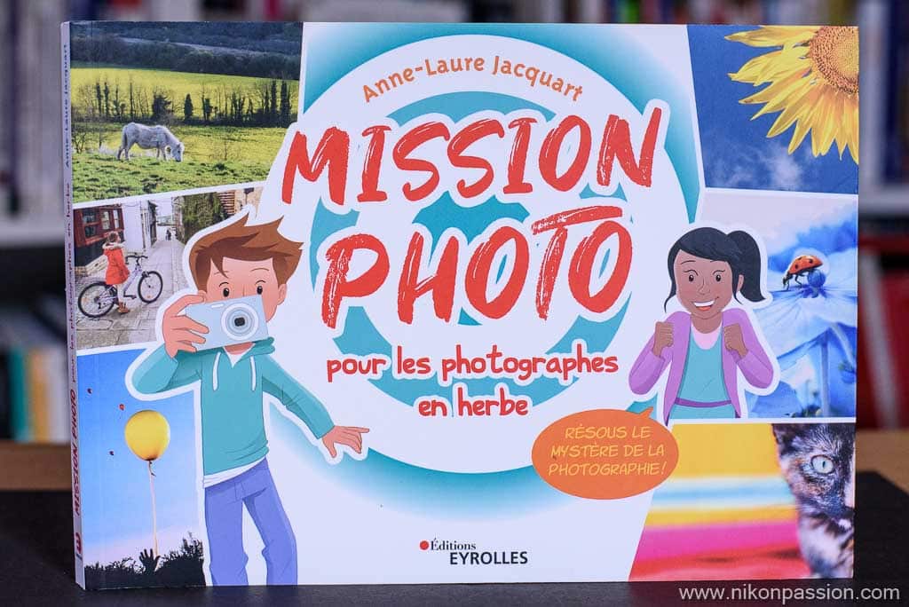 Comment apprendre la photo aux enfants : Mission Photo pour les photographes en herbe