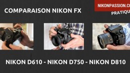 comparaison-nikon-d610-d750-d810-lequel-choisir.jpg