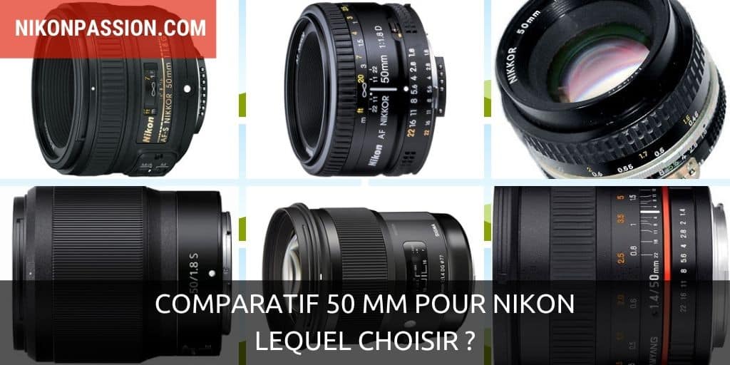 Comparatif 50 mm pour Nikon : Nikon, Sigma, Zeiss, Samyang