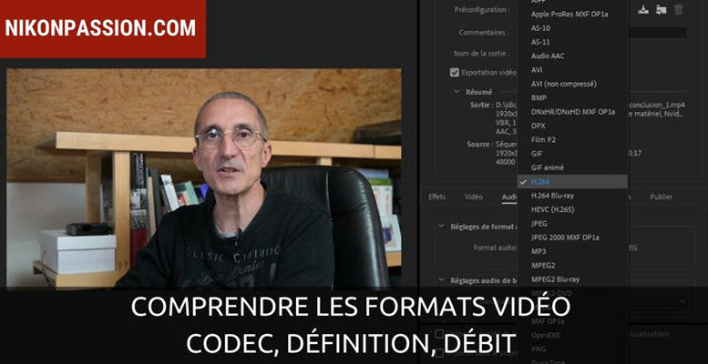 Comprendre les formats vidéo : codec, définition, débit