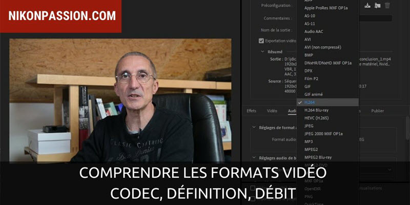 Comprendre les formats vidéo : codec, définition, débit