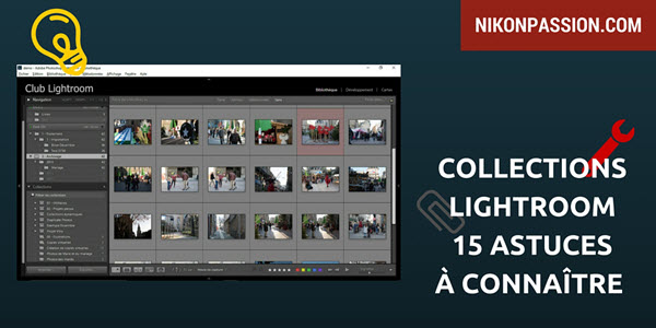 15 astuces à connaître sur les collections Lightroom