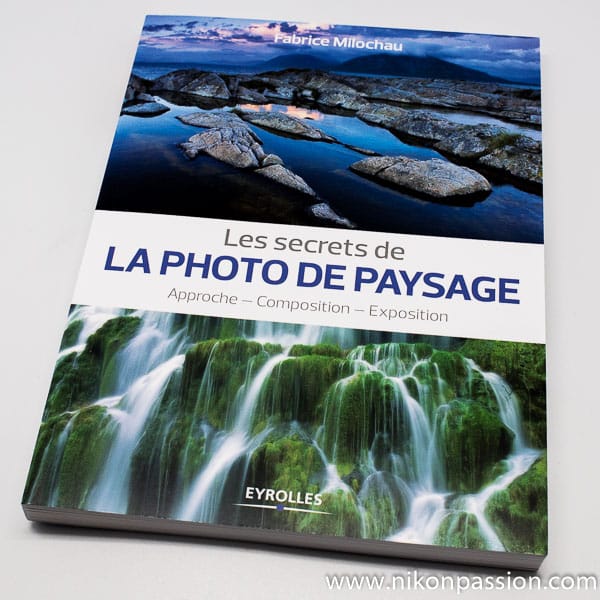 La photo de paysage : approche, composition, exposition