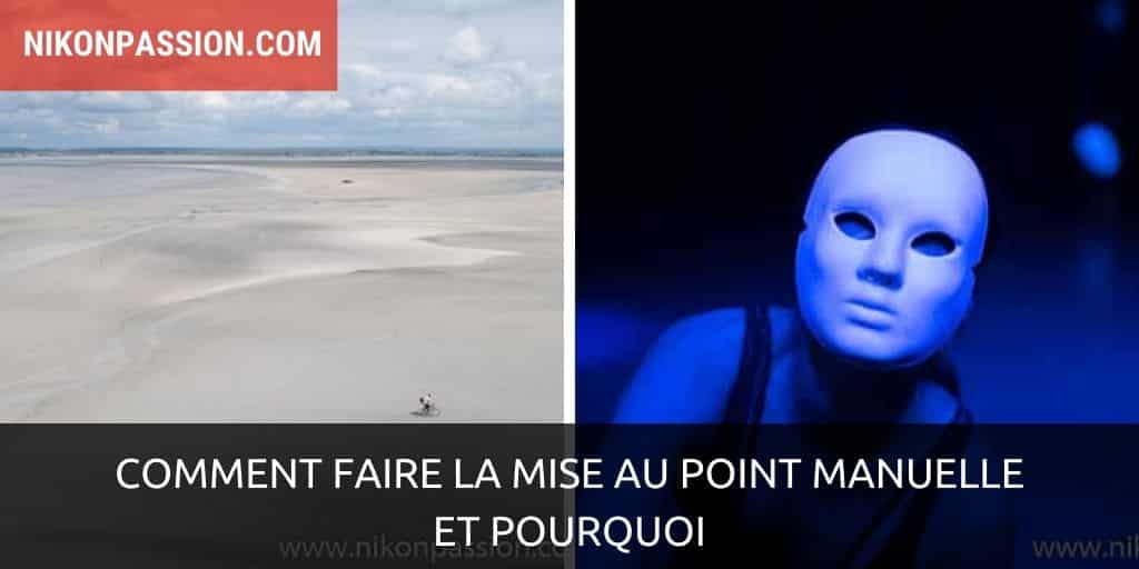 Comment faire la mise au point manuelle avec l'indicateur de mise au point