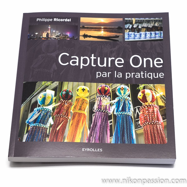 Guide Capture One Pro par la pratique : apprendre C1Pro en 43 leçons