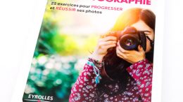 J'apprends la photographie, 25 exercices pour progresser par Nicolas Croce