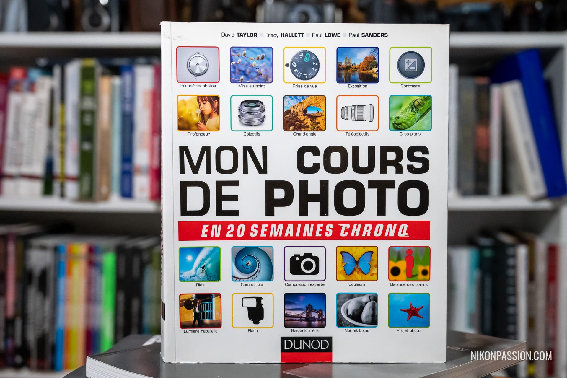 Mon cours de photo en 20 semaines chrono - Un livre pour apprendre la photo pas à pas, semaine après semaine. Mon avis après des années à le recommander à mes lecteurs débutants.
