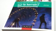 Apprendre à tout photographier, tous photographes sur le terrain