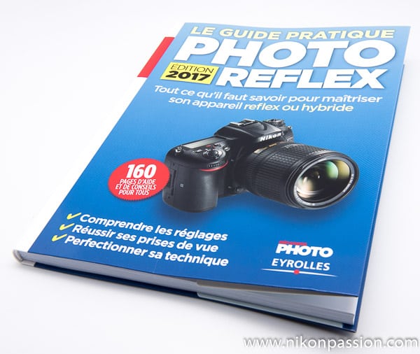 Choisir et utiliser un Reflex, guide pratique 2017