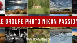 Groupe photo Nikon Passion, pour partager et progresser en photo