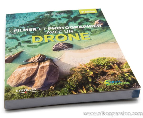 Filmer et photographier avec un drone, le guide