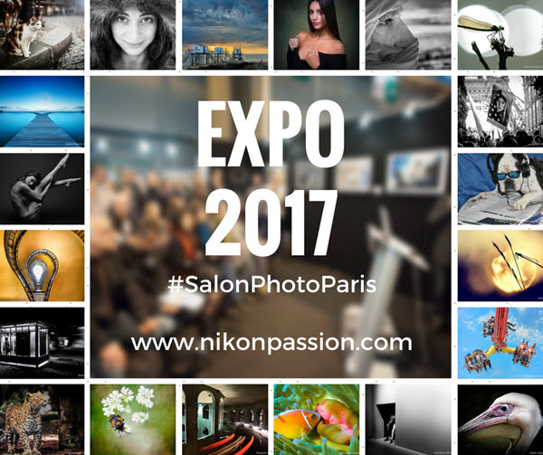 Exposition Nikon Passion Salon de la Photo 2017