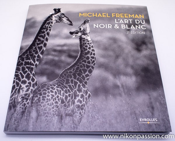 L'art du noir et blanc, un guide et des tutoriels par Michael Freeman