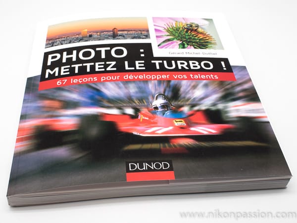 Photo : mettez le turbo ! 67 leçons pour développer vos talents, chronique du livre de Gérard Michel-Duthel