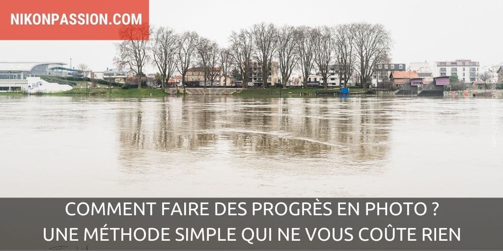 Comment faire des progrès en photo ? Une méthode simple qui ne vous coûte rien