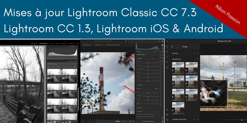 Mises à jour Lightroom Classic CC 7.3 / Lightroom CC 1.3 / Lightroom CC Mobile et Web