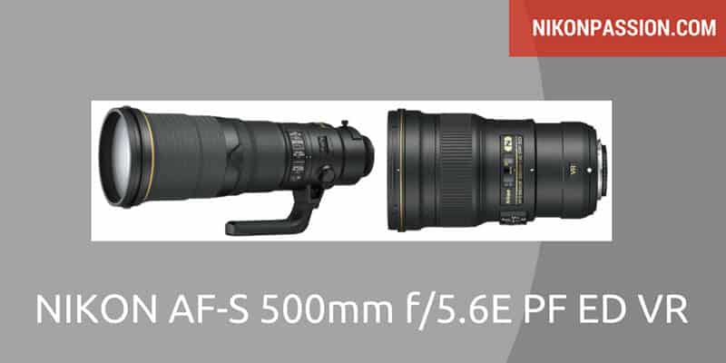 Nikon AF-S 500mm f/5.6E PF ED VR, le retour de la lentille de Fresnel