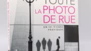 Toute la photo de rue en 101 fiches pratiques par Bernard Jolivalt