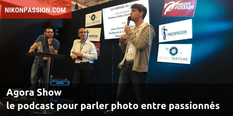 Agora Show, le podcast pour parler photo