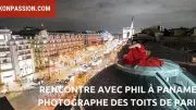 rencontre-phil-a-paname-photographe-toits-paris