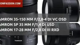 TAMRON 35-150 MM F/2,8-4 DI VC OSD TAMRON SP 35 MM F/1,4 DI USD TAMRON 17-28 MM F/2,8 DI III RXD
