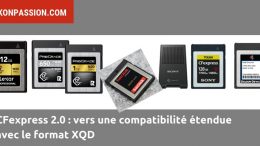 5 fabricants de cartes CFexpress proposent des cartes compatibles XQD