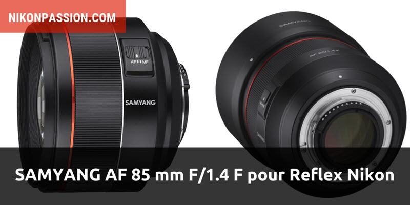 Samyang AF 85 mm f/1.4 F pour reflex Nikon, autofocus et bokeh à la clef