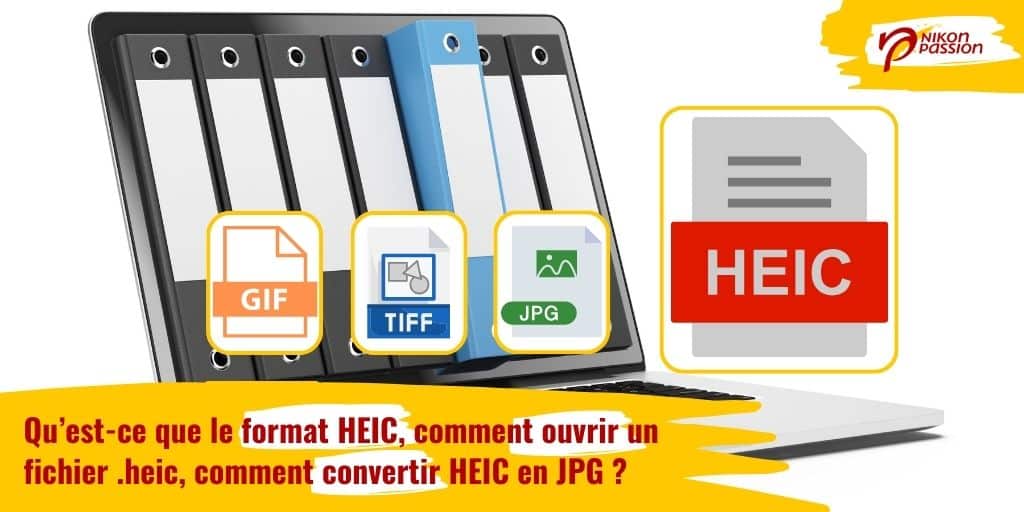 Qu'est-ce que le format HEIC ?