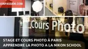 Stage et cours photo à Paris : apprendre la photo à la Nikon School