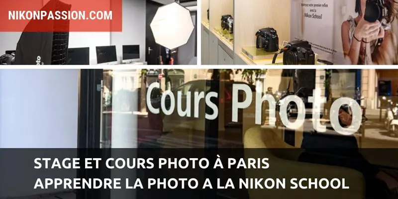 Stage et cours photo à Paris : apprendre la photo à la Nikon School