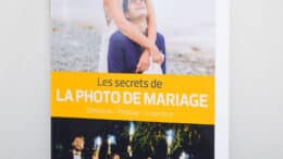 Les secrets de la photo de mariage : conseils pratiques, démarche, inspiration