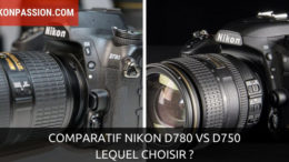 Comparatif Nikon D780 vs D750 : lequel choisir ?