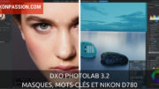 DxO PhotoLab 3.2, optimisation de la gestion des mots-clés et des outils de traitement locaux