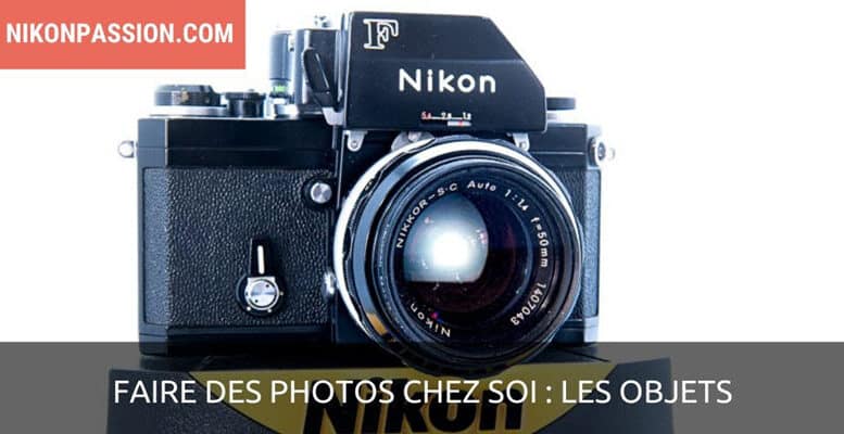 Faire des photos chez soi : les objets