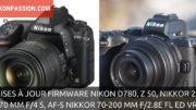 4 mises à jour firmware Nikon D780, Z 50, Z 24-70 f/4 et AF-S 70-200 mm f/2.8