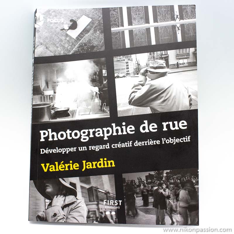Photographie de rue, le livre de Valérie Jardin