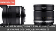 Samyang MF 14 mm f/2.8 MK 2 et MF 85 mm f/1.4 MK 2, le charme des optiques manuelles