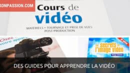 Des guides pour apprendre la vidéo