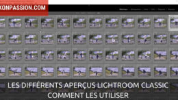 Les différents aperçus Lightroom Classic et comment accélérer Lightroom