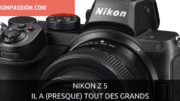 Nikon Z 5 : l’hybride plein format qui a tout des grands