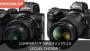 Comparatif Nikon Z 5 vs Z 6 : lequel choisir ?