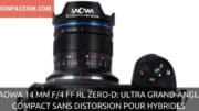 Laowa 14 mm f/4 FF RL Zero-D, un ultra grand-angle compact sans distorsion pour hybrides