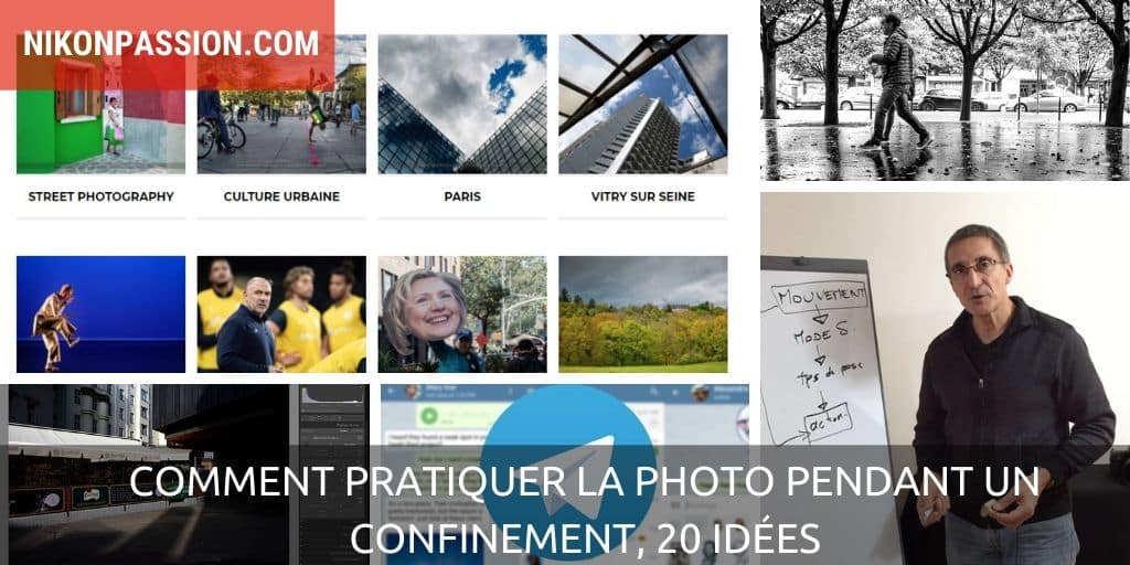 Comment pratiquer la photo pendant un confinement, 20 idées