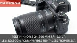 Test Nikkor Z 24-200 mm f/4-6.3 VR : le megazoom pour hybrides tient-il ses promesses ?
